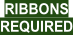 RIBBONS REQUIRED