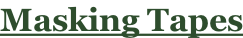 Masking Tapes